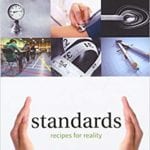 Lawrence Busch’s Standards: Recipes for Reality